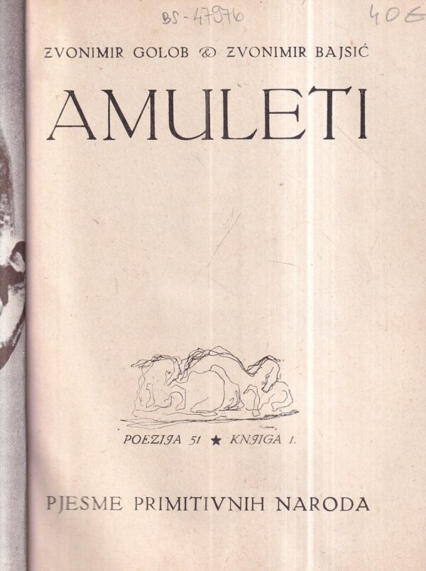 zvonimir golob, zvonimir bajsić: amuleti