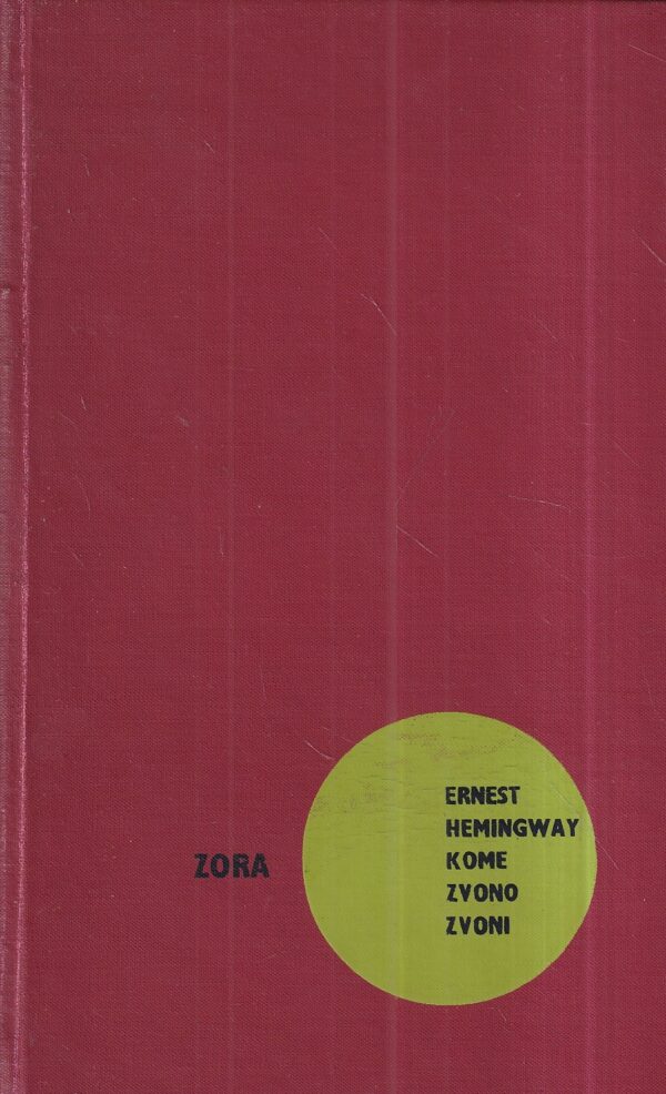 ernest hemingway: kome zvono zvoni