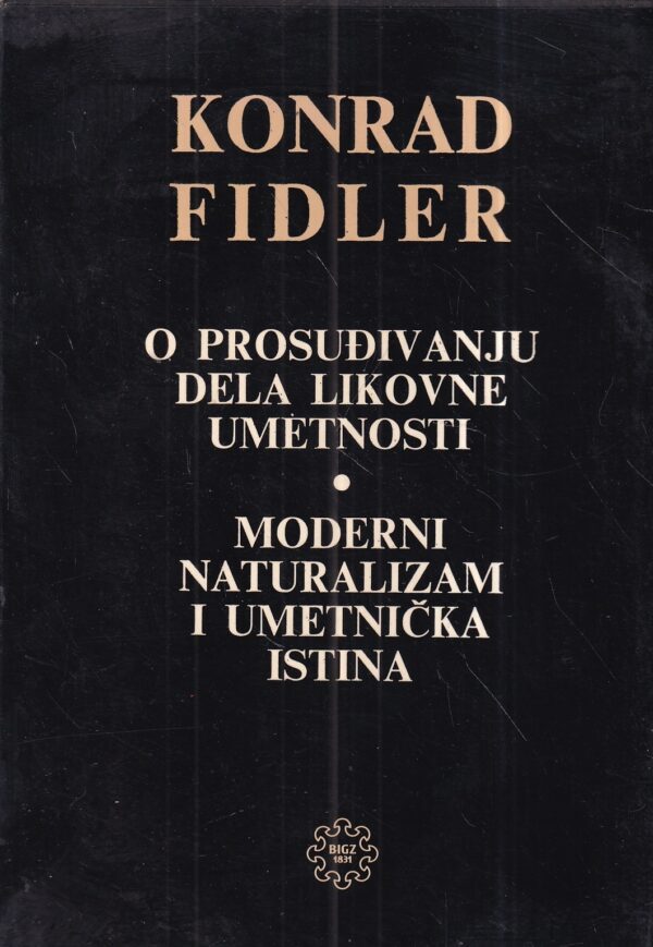 konrad fiedler: o prosuđivanju dela likovne umetnosti