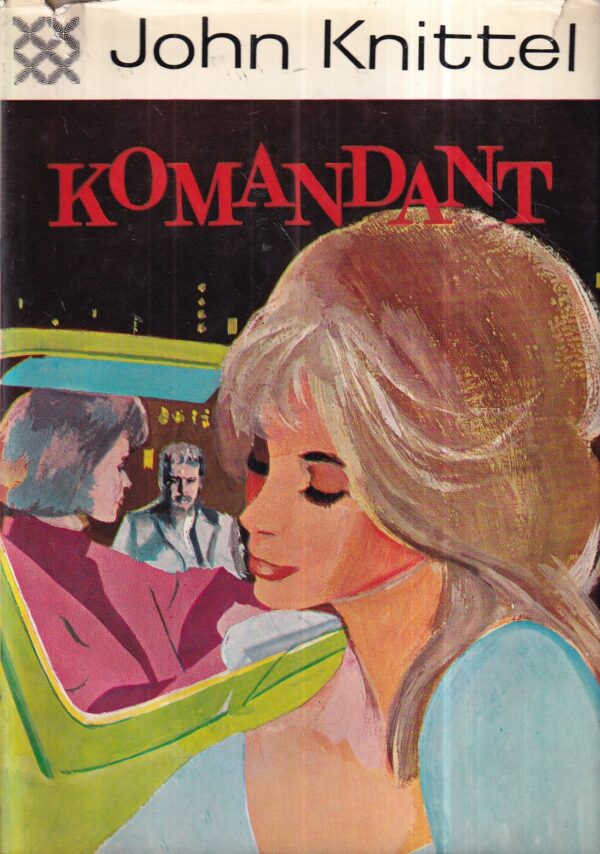 john knittel: komandant