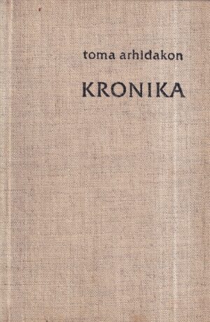 toma arhiđakon: kronike