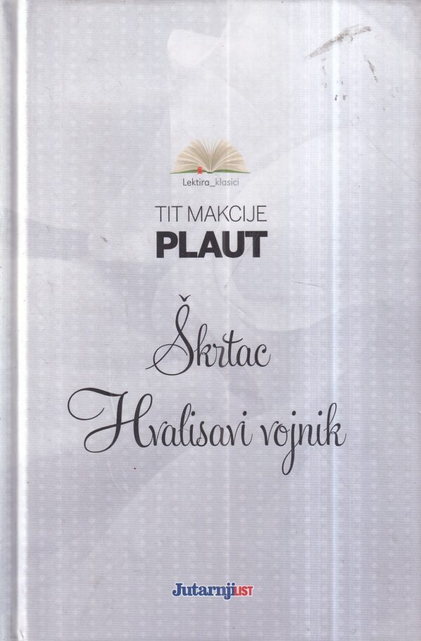 tit makcije plaut: Škrtac