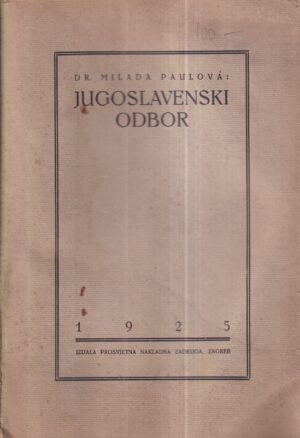 milada paulova: jugoslavenski odbor