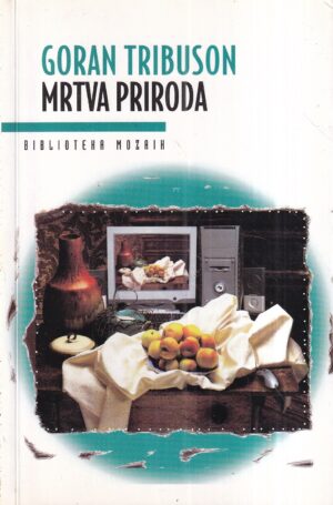 goran tribuson: mrtva priroda