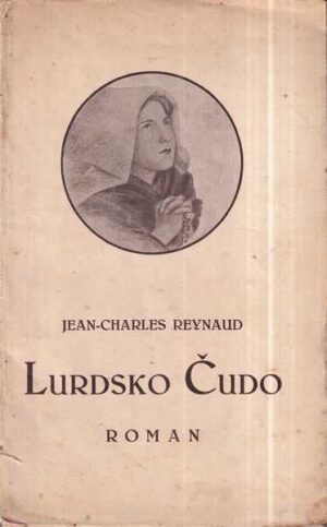 jean-charles reynaud: lurdsko čudo