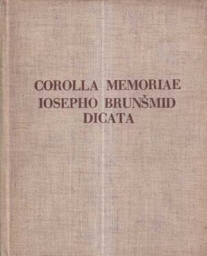 Željko rapanić: corolla memoriae iosepho brunšmid dicata