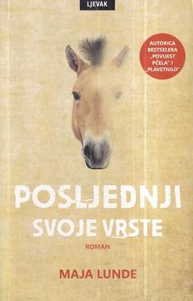 maja lunde: posljedni svoje vrste