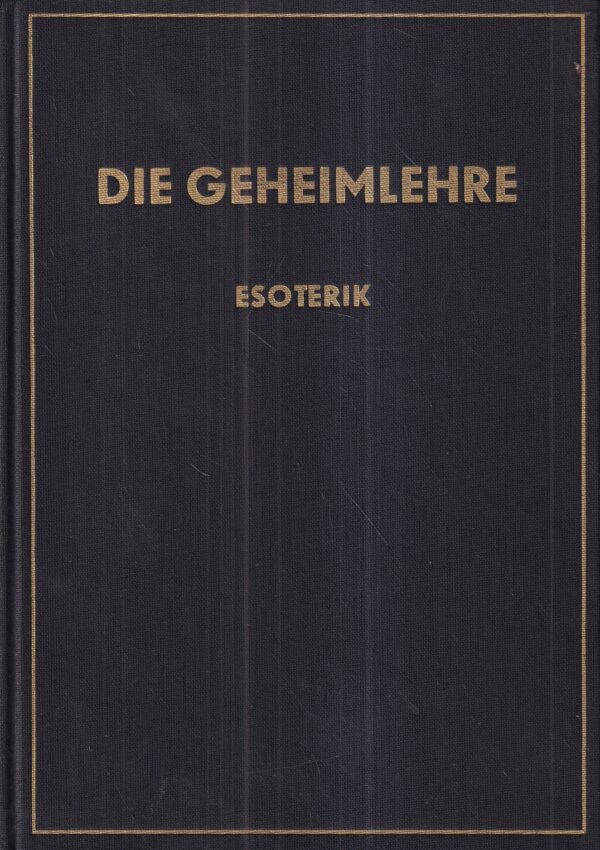 h. p. blavatsky: die geheimlehre 1-4