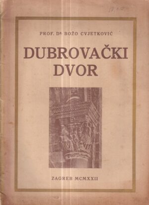 božo cvjetković: dubrovački dvor