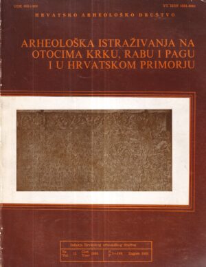 Željko rapanić: arheološka istraživanja na otocima krku, rabu i pagu i u hrvatskom primorju