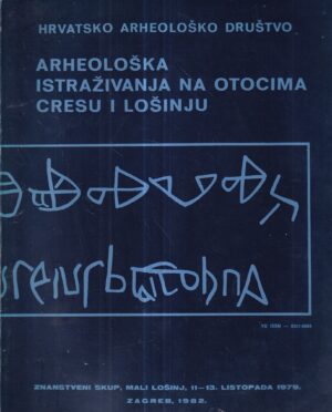 Željko rapanić: arheološka istraživanja na otocima cresu i lošinju