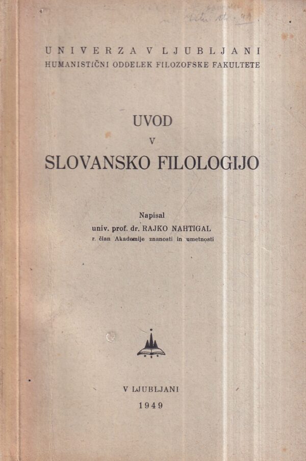 rajko nahtigal: uvod u slovankso filologijo