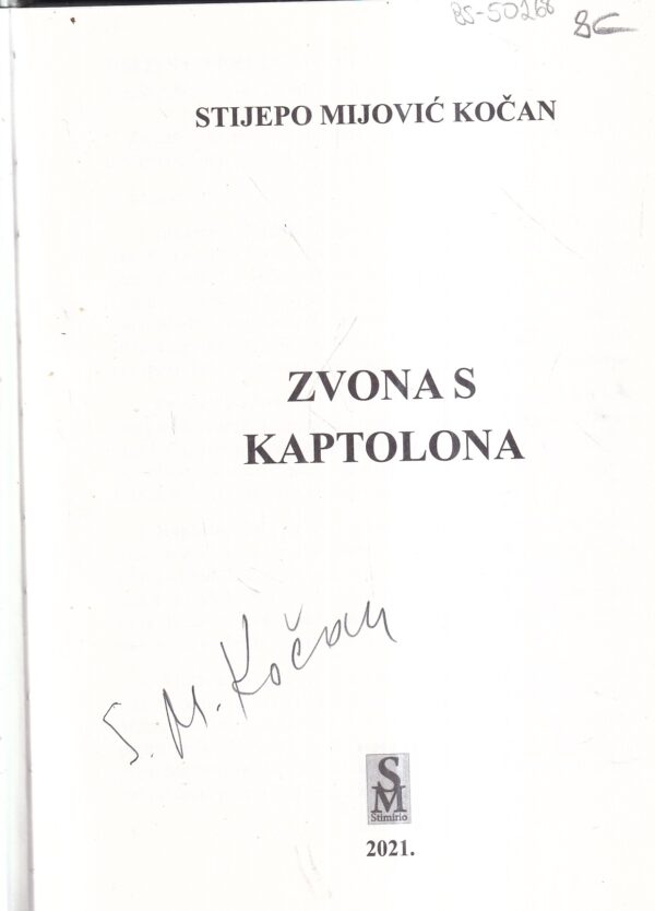 stijepo mijović kočan: zvona s kaptolona (s potpisom)