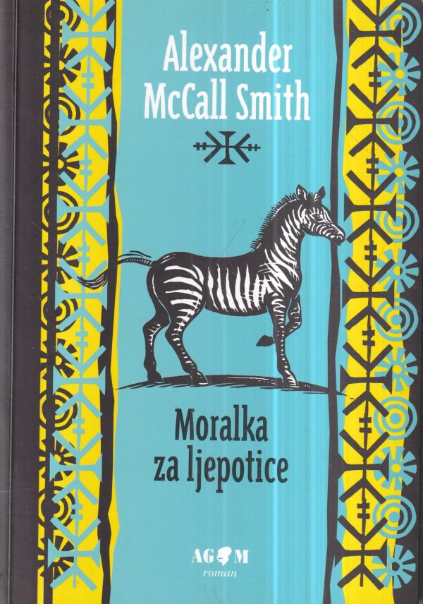 alexander mccall smith: moralka za ljepotice