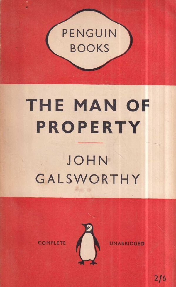 john galsworth: the man of property