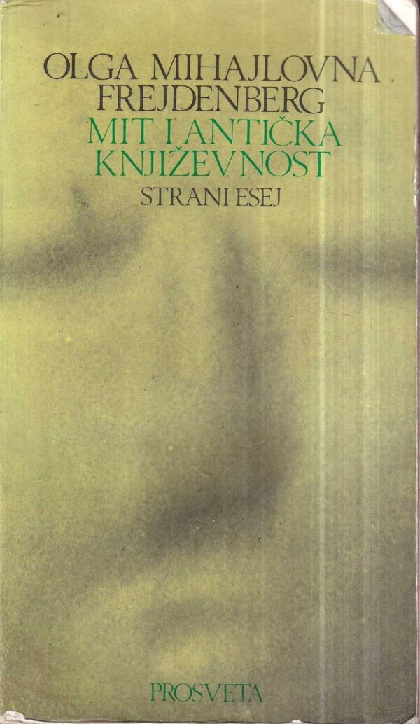 olga mihajlovna frejdenberg: mit i antička književnost