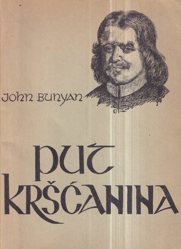 john bunyan: put kršćanina