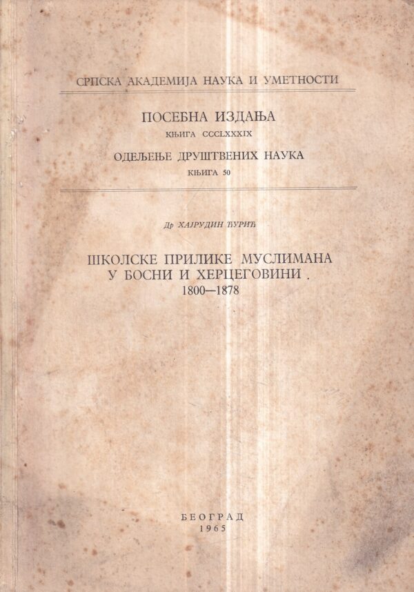 hajrudin Ćurić: Školske prilike muslimana u bosni i hercegovini