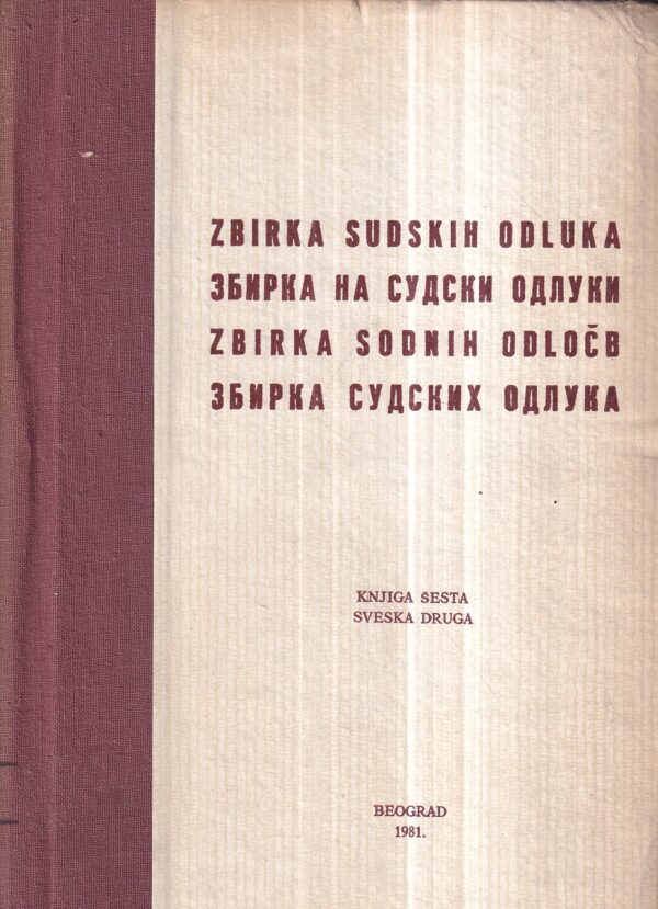 dušan cotič: zbirka sudskih odluka (knjiga šesta, sveska druga)