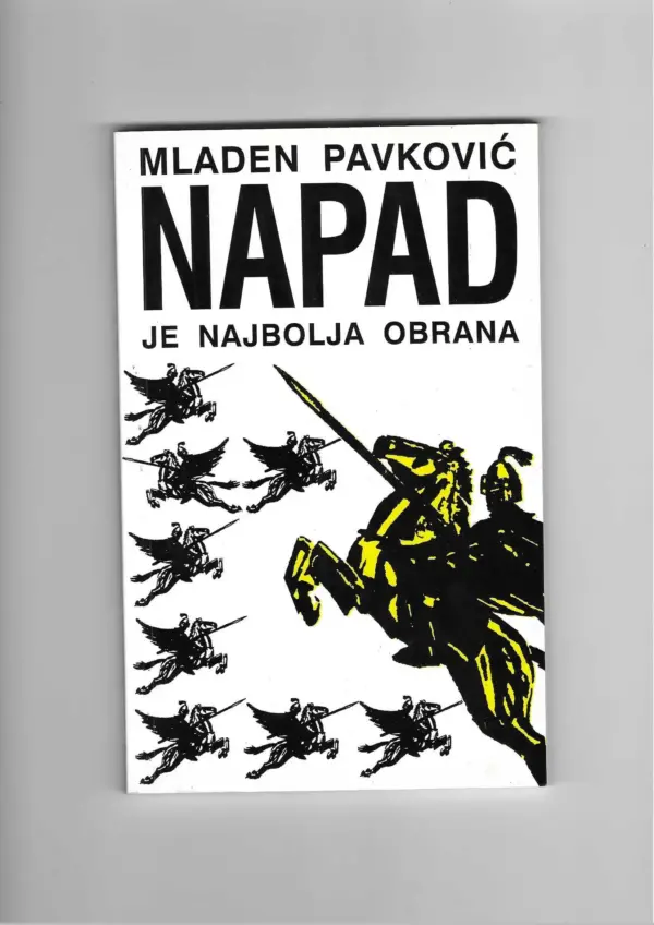 mladen pavković: napad je najbolja obrana