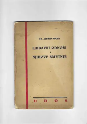 alfred adler: ljubavni odnosi i njihove smetnje