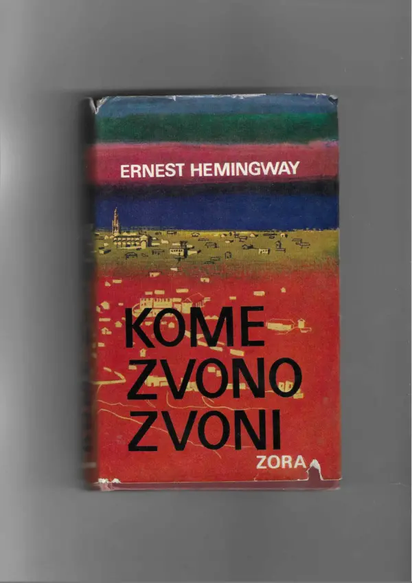 ernest hemingway: kome zvono zvoni