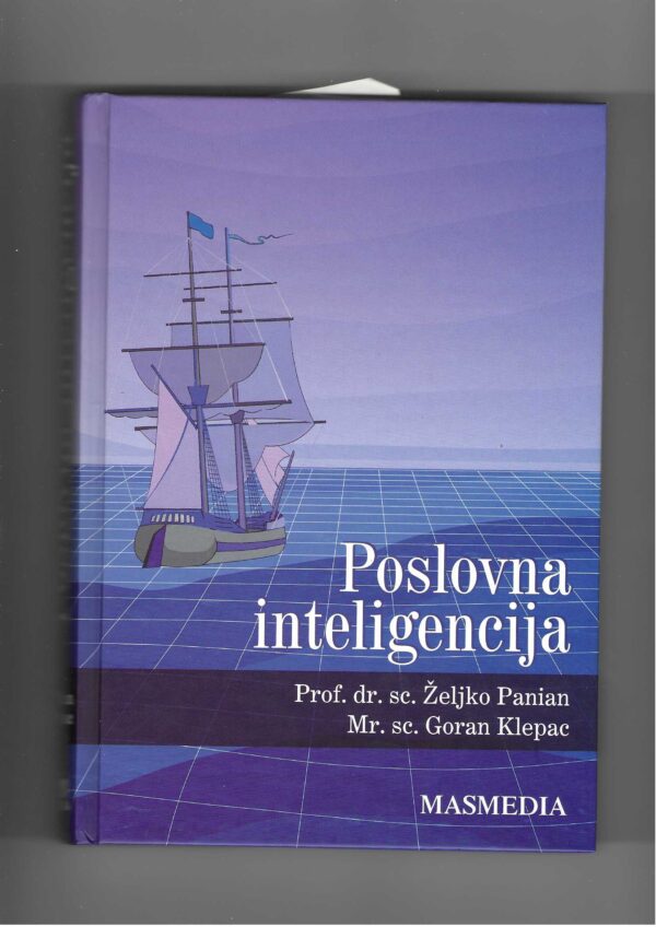 Željko panian, goran klepac: poslovna inteligencija