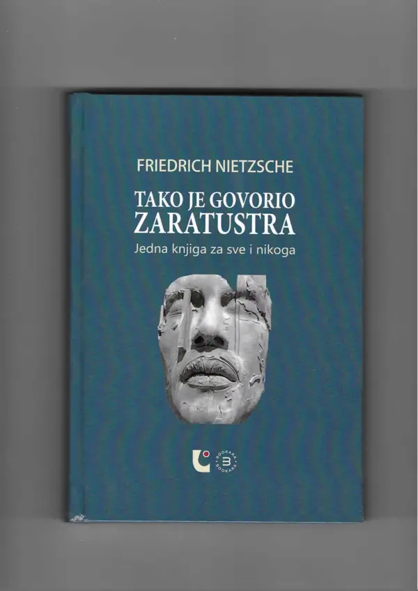 friedrich nietzsche: tako je govorio zaratustra