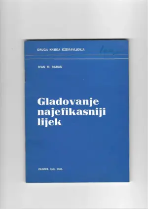 ivan m. baran: gladovanje najefikasniji lijek