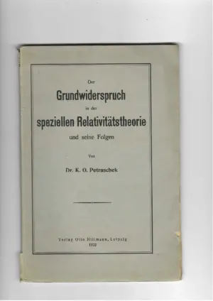 k. o. petraschek: der grundwiderspruch in der speziellen relativitätstheorie