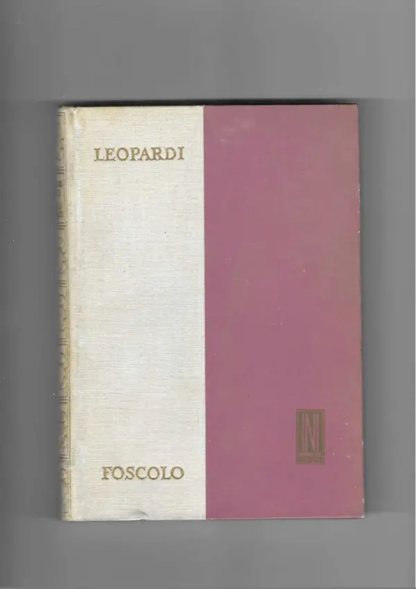 ugo foscolo i giacomo leopardi: posljednja pisma jacopa ortisa/izbor iz proze