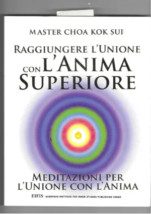 master choa kok sui: raggiungere l'unione con l'anima superiore