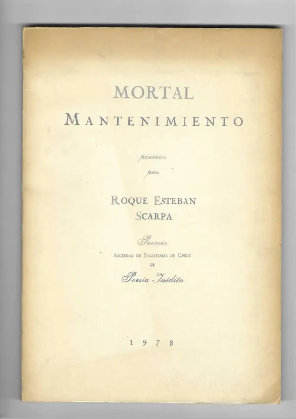 roque esteban scarpa: mortal mantenimiento