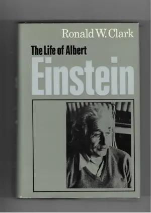 ronald w. clark: the life of albert einstein