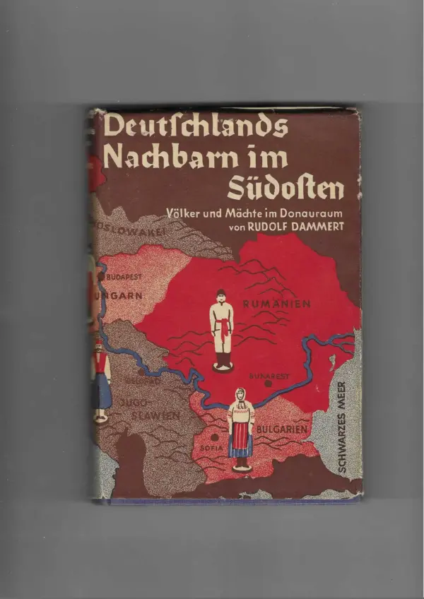 rudolf dammert: deutschlands nachbarn im suedosten