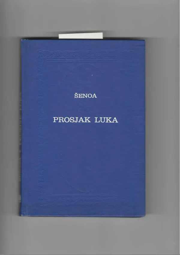 august Šenoa: prosjak luka