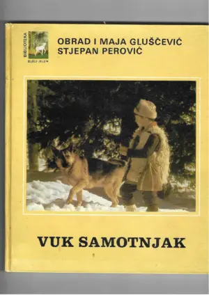 obrad i maja gluščević, stjepan perović: vuk samotnjak