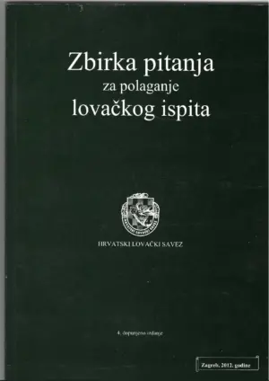 skupina autora: zbirka pitanja za polaganje lovačkog ispita