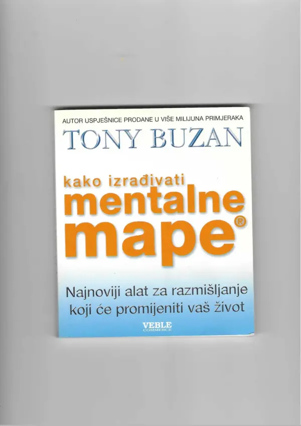 tony buzan: kako izrađivati mentalne mape