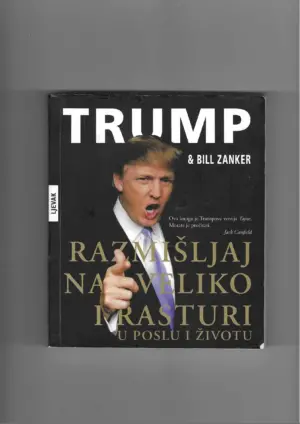 donald j. trump i bill zanker: razmišljaj na veliko i rasturi u poslu i životu