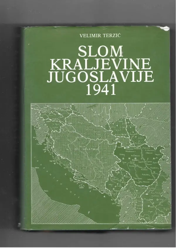 velimir terzić: slom kraljevine jugoslavije 1941