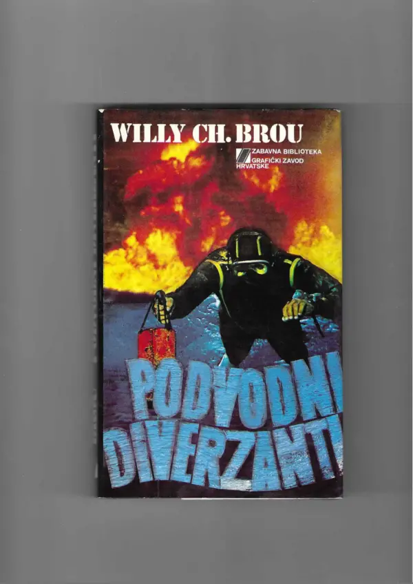 willy ch.brou: podvodni diverzanti