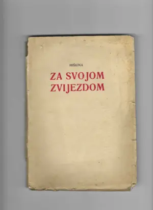 mihovil pavlek miškina: za svojom zvijezdom