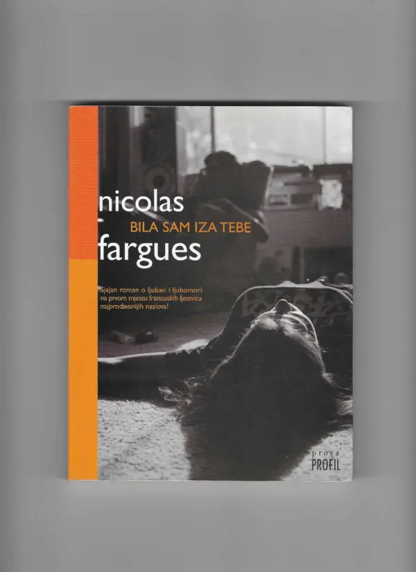 nicolas fargues: bila sam iza tebe