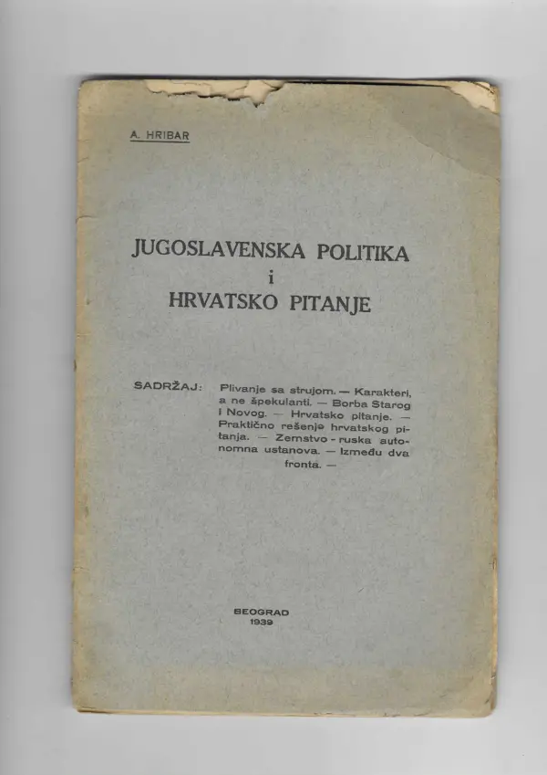 a. hribar: jugoslavenska politika i hrvatsko pitanje