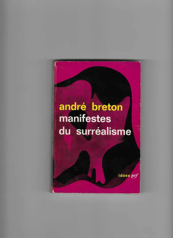 andre breton: manifestes du surrealisme