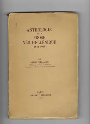 andré mirambel: anthologie de la prose néo-hellénique (1884-1948)