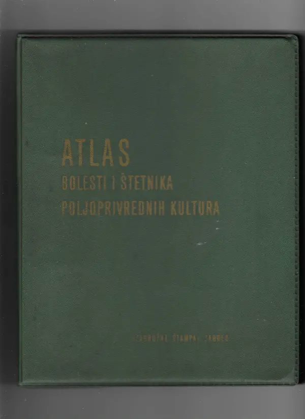 milan maceljski: atlas bolesti i štetnika poljoprivednih kultura