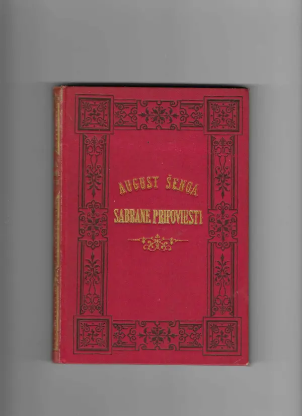 august Šenoa: sabrane pripoviesti sv. 7