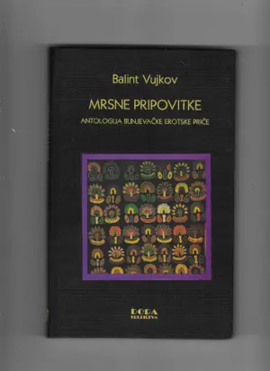 balint vujkov: mrsne pripovitke